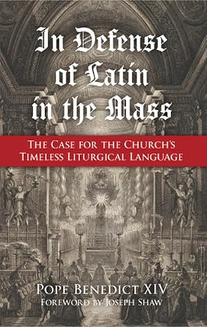 Seller image for In Defense of Latin in the Mass (Paperback) for sale by Grand Eagle Retail