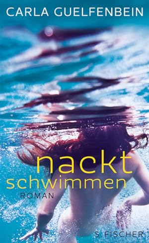 Seller image for Nackt schwimmen: Roman for sale by Versandantiquariat Felix Mcke