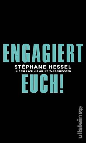 Imagen del vendedor de Engagiert Euch!: Im Gesprch mit Gilles Vanderpooten (Streitschrift) a la venta por Versandantiquariat Felix Mcke