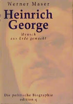 Immagine del venditore per Heinrich George Mensch aus Erde gemacht venduto da Versandantiquariat Felix Mcke