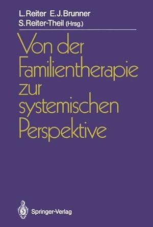 Immagine del venditore per Von der Familientherapie zur systemischen Perspektive venduto da Versandantiquariat Felix Mcke