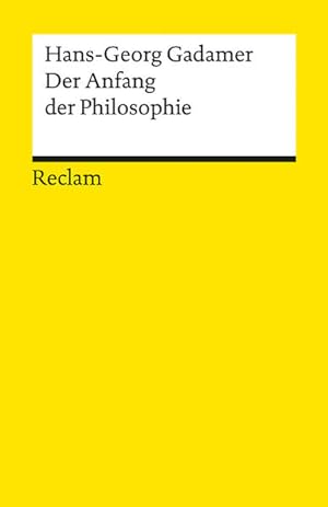 Bild des Verkäufers für Der Anfang der Philosophie: Rev. Fass. (Reclams Universal-Bibliothek) zum Verkauf von Versandantiquariat Felix Mücke