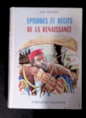 Bild des Verkufers fr Episodes et rcits de la Renaissance zum Verkauf von LibrairieLaLettre2