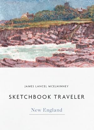 Imagen del vendedor de Sketchbook Traveler New England : New England a la venta por GreatBookPrices