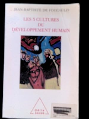 Imagen del vendedor de Les 3 cultures du dveloppement humain a la venta por LibrairieLaLettre2