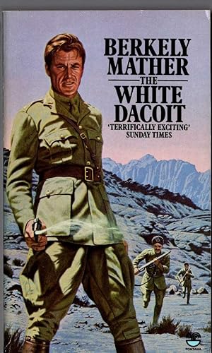 Seller image for THE WHITE DACOIT for sale by Mr.G.D.Price