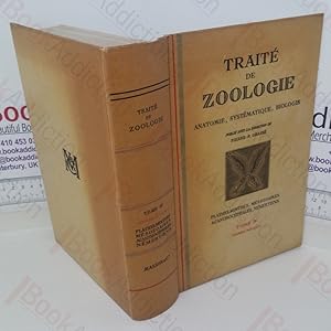 Traite de Zoologie: Anatomie, Systematique, Biologie - Tome IV: Platheelminthes, Mesozoaires, Aca...