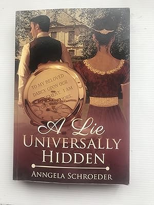 Seller image for A Lie Universally Hidden for sale by Beach Hut Books