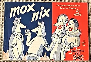 Seller image for Mox Nix: Cartoons About Your Tour in Europe for sale by My Book Heaven