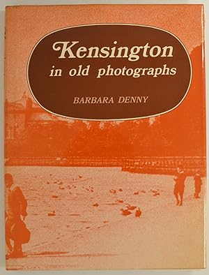 Seller image for Kensington in Old Photographs for sale by The Small Library Company