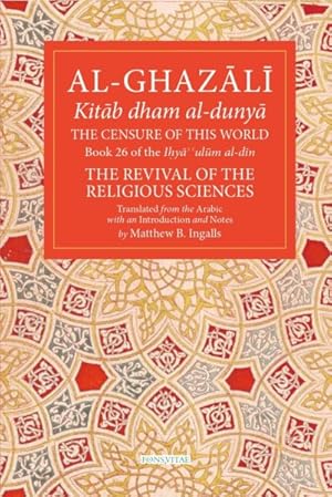 Seller image for Censure of This World : The Revival of the Religious Sciences for sale by GreatBookPrices