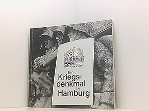 Bild des Verkufers fr Ein Kriegsdenkmal in Hamburg Autorengruppe: Brbel Hedinger . zum Verkauf von Book Broker