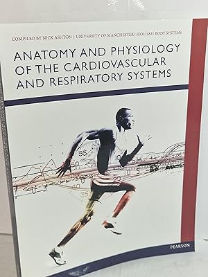 Seller image for Anatomy And Physiology Of The Cardiovascular And Respiratory Systems - Manchester Univ 2016 for sale by Devils in the Detail Ltd