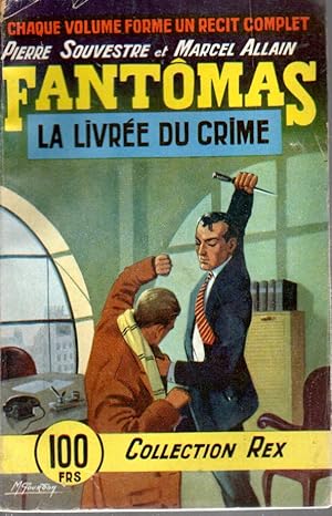 Les aventures de Fantomas. Volume XIII: La livrée du crime