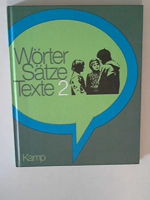 Imagen del vendedor de Wrter Stze Texte. 2 - Sprachbuch fr die Primarstufe a la venta por ANTIQUARIAT FRDEBUCH Inh.Michael Simon