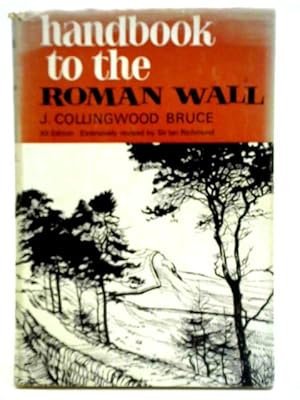 Imagen del vendedor de Handbook to the Roman Wall a la venta por World of Rare Books