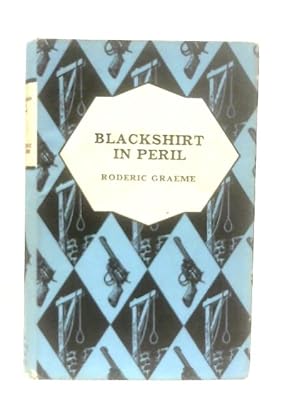 Seller image for Blackshirt in Peril for sale by World of Rare Books