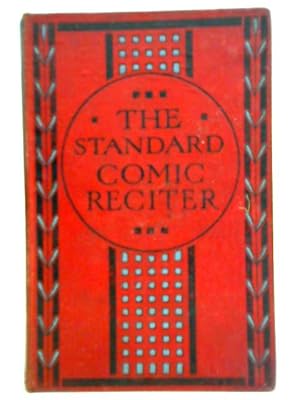 Seller image for The Standard Comic Reciter for sale by World of Rare Books