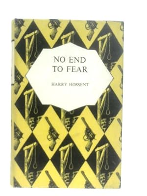 Imagen del vendedor de No End to Fear a la venta por World of Rare Books