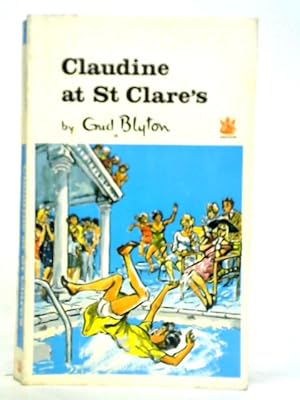 Imagen del vendedor de Claudine at St Clare's a la venta por World of Rare Books