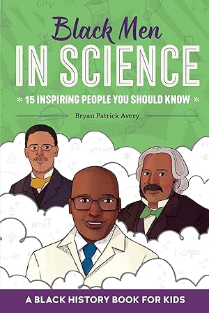 Bild des Verkufers fr Black Men in Science: A Black History Book for Kids zum Verkauf von moluna