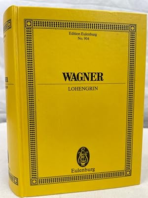 Lohengrin. Romantische Oper in 3 Aufzugen von Richard Wagner. Foreword by Deryck Cooke. Miniature...