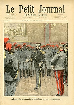 "LE PETIT JOURNAL N°454 du 30/7/1899" ADIEUX DU COMMANDANT MARCHAND à SES COMPAGNONS / TERRIBLE M...