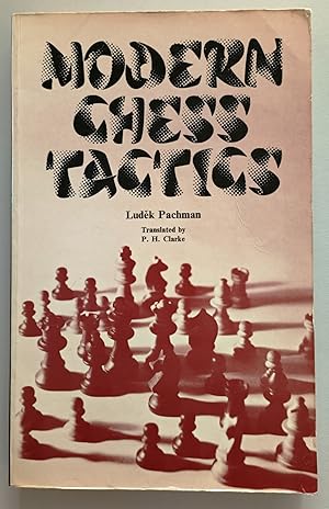 Modern Chess Tactics: Pieces and Pawns in Action