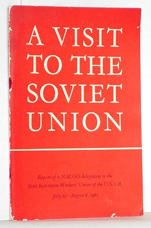 A Visit to the Soviet Union