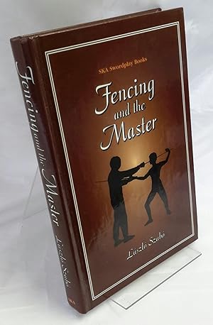 Immagine del venditore per Fencing and the Master. venduto da Addyman Books