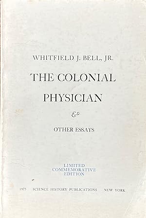 The colonial physician and other essays