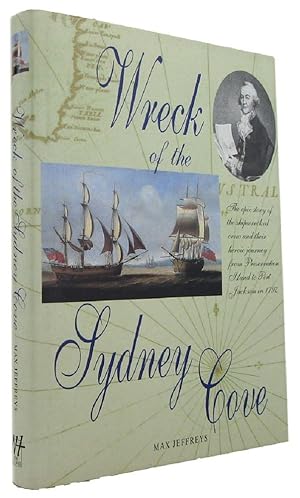 Seller image for WRECK OF THE SYDNEY COVE for sale by Kay Craddock - Antiquarian Bookseller