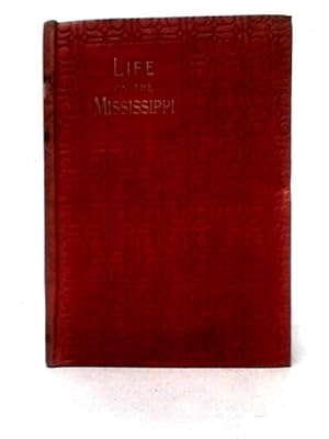 Bild des Verkufers fr Life on the Mississippi zum Verkauf von World of Rare Books