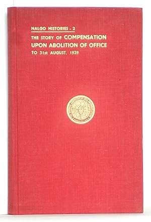 NALGO Histories No. 2 Compensation on Abolition of Office with Guildman Bulletin October 1945 Num...