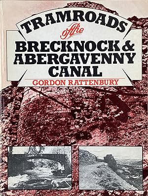Tramroads of the Brecknock and Abergavenny canal