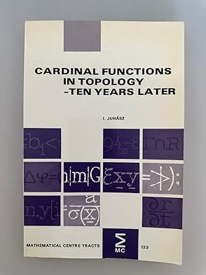Cardinal functions in topology - ten years later.