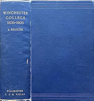 Winchester College 1836-1906, a register