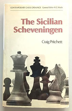 The Sicilian Scheveningen (Contemporary Chess Openings)