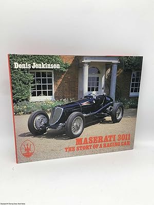 Maserati 3011 The Story of a Racing Car