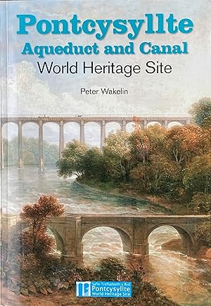 Pontcysyllte Aqueduct and canal: world heritage site