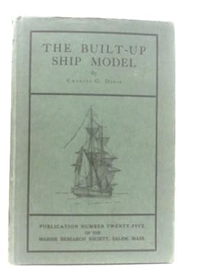 Bild des Verkufers fr The Built-Up Ship Model zum Verkauf von World of Rare Books