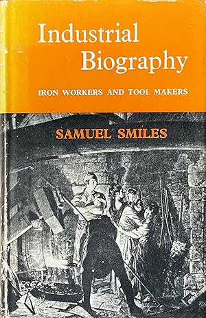 Seller image for Industrial biography: iron workers and tool makers for sale by Acanthophyllum Books