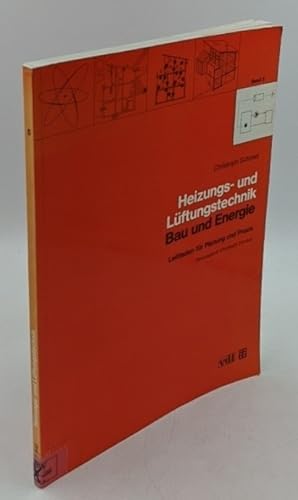 Heizungs- und Lüftungstechnik (=Bau & Energie ; Bd. 5).