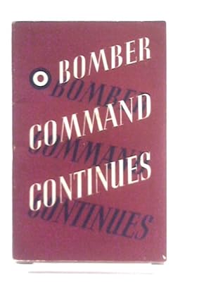 Image du vendeur pour Bomber Command Continues. mis en vente par World of Rare Books