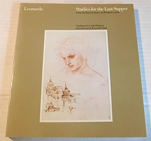 Image du vendeur pour LEONARDO: STUDIES FOR THE LAST SUPPER from the Royal Library at Windsor Castle. Catalogue by Carlo Pedretti. Introduction by Kenneth Clark. mis en vente par Blue Mountain Books & Manuscripts, Ltd.