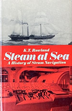 Seller image for Steam at sea: a history of steam navigation for sale by Acanthophyllum Books