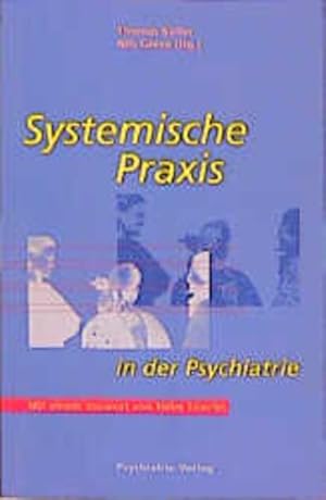 Immagine del venditore per Systemische Praxis in der Psychiatrie. venduto da Antiquariat Thomas Haker GmbH & Co. KG