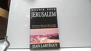 Seller image for Mourir pour Jrusalem for sale by JLG_livres anciens et modernes