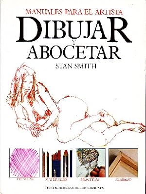Seller image for DIBUJAR Y ABOCETAR for sale by Librera Raimundo
