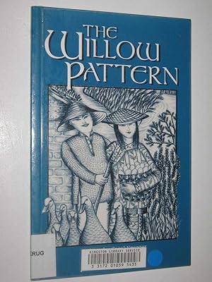 Seller image for The Willow Pattern for sale by Manyhills Books